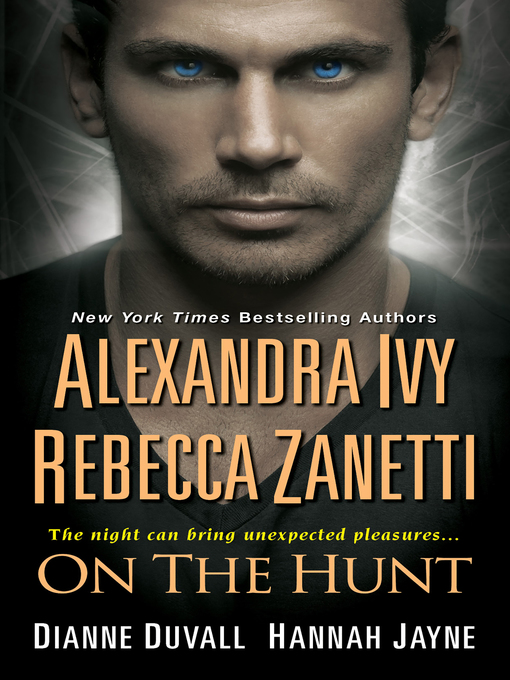 Title details for On the Hunt by Alexandra Ivy - Available